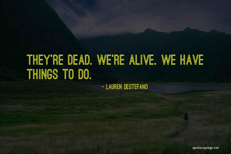 Rhine Quotes By Lauren DeStefano Rhine Quotes By Lauren DeStefano