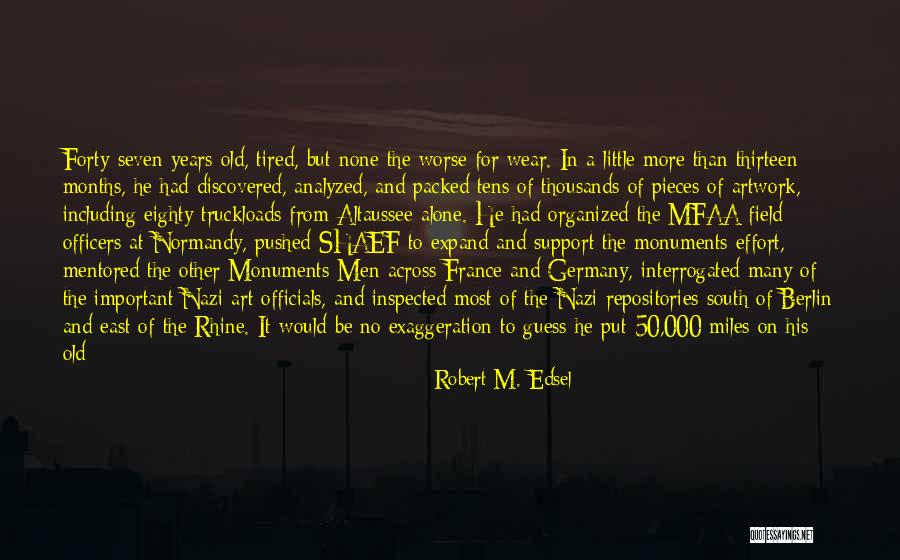 Rhine Quotes By Robert M. Edsel Rhine Quotes By Robert M. Edsel