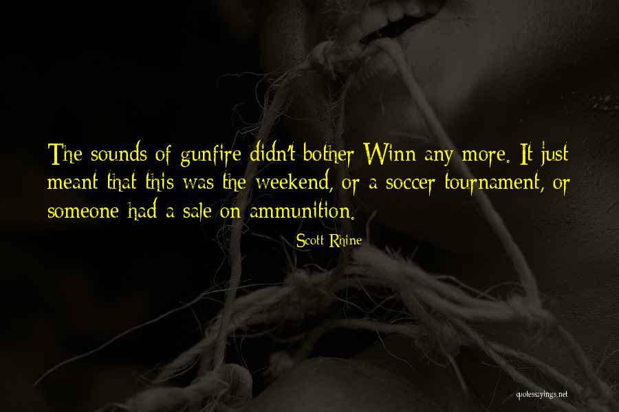 Rhine Quotes By Scott Rhine Rhine Quotes By Scott Rhine