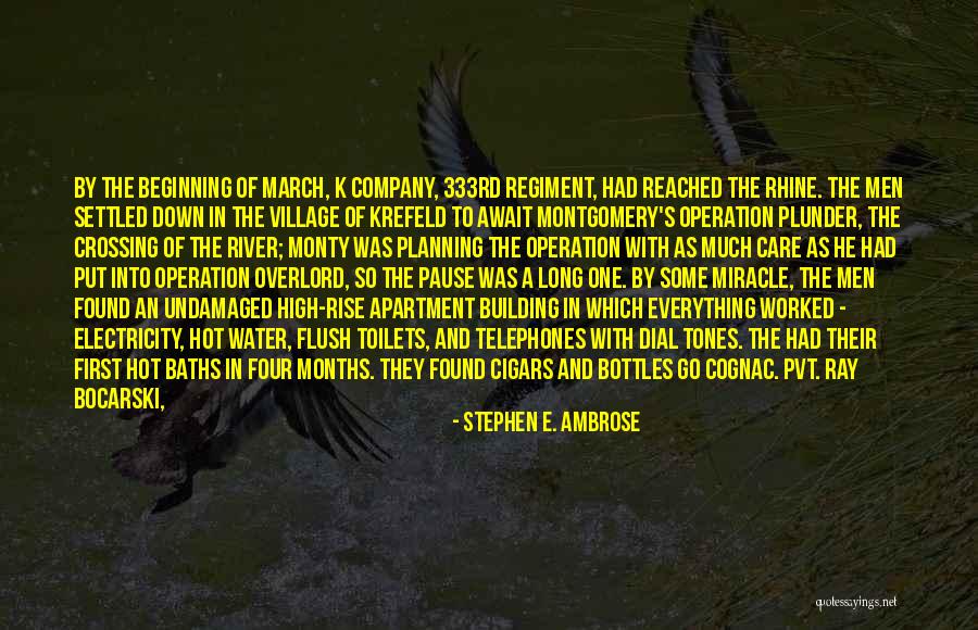 Rhine Quotes By Stephen E. Ambrose Rhine Quotes By Stephen E. Ambrose