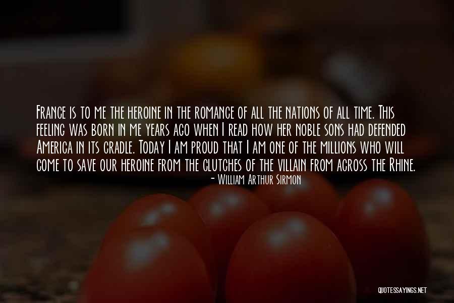 Rhine Quotes By William Arthur Sirmon Rhine Quotes By William Arthur Sirmon