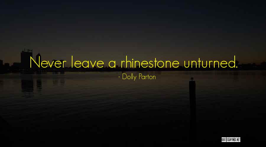 Rhinestone Quotes By Dolly Parton