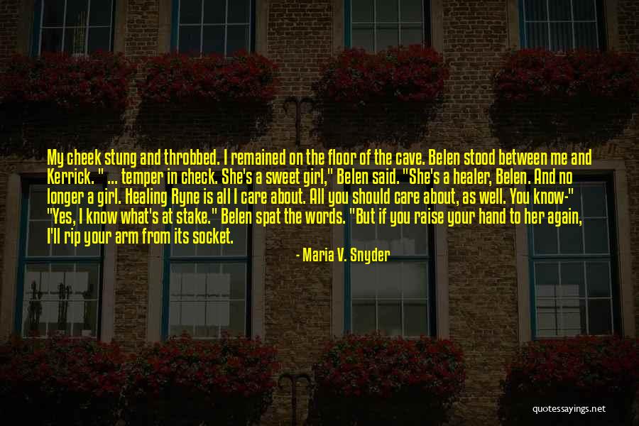 Rhiney Creek Quotes By Maria V. Snyder Rhiney Creek Quotes By Maria V. Snyder