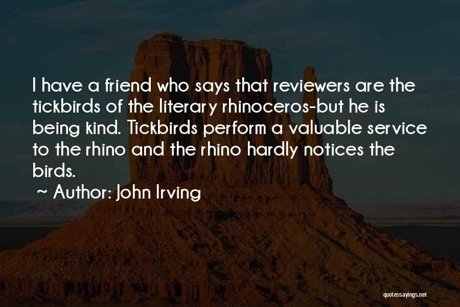 Rhino Quotes By John Irving
