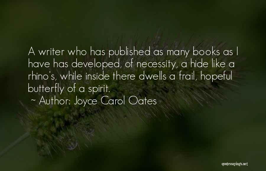 Rhino Quotes By Joyce Carol Oates