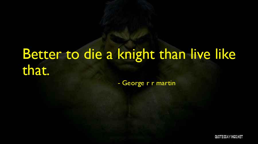 Rhino Weave Quotes By George R R Martin Rhino Weave Quotes By George R R Martin