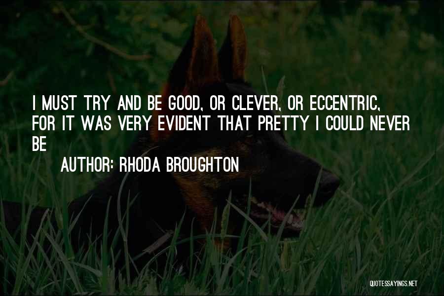 Rhoda Broughton Quotes 936887