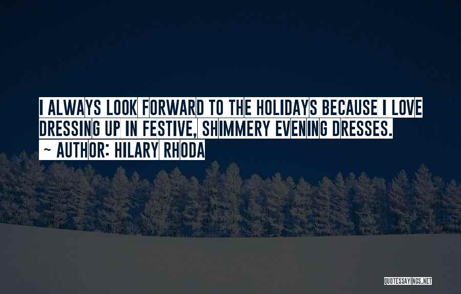 Rhoda Quotes By Hilary Rhoda