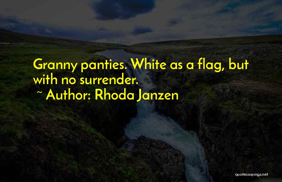 Rhoda Quotes By Rhoda Janzen