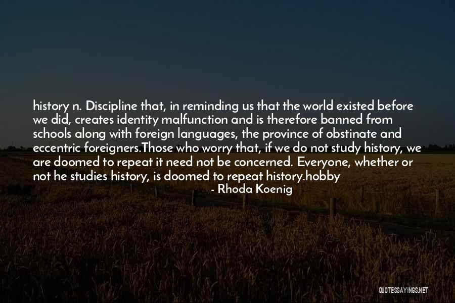 Rhoda Quotes By Rhoda Koenig