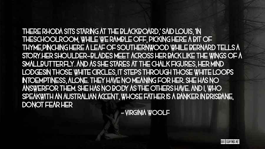 Rhoda Quotes By Virginia Woolf