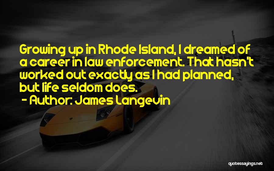 Rhode Island Quotes By James Langevin