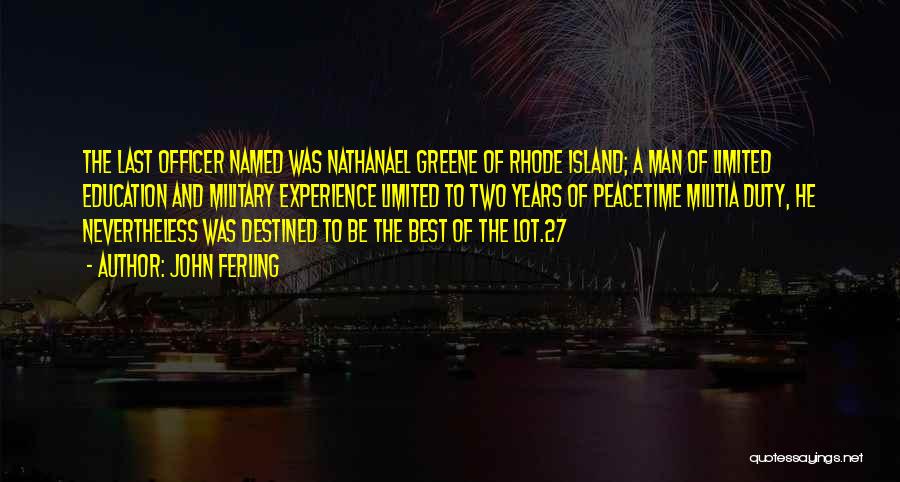 Rhode Island Quotes By John Ferling