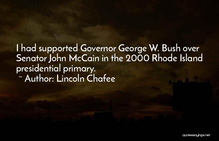 Rhode Island Quotes By Lincoln Chafee