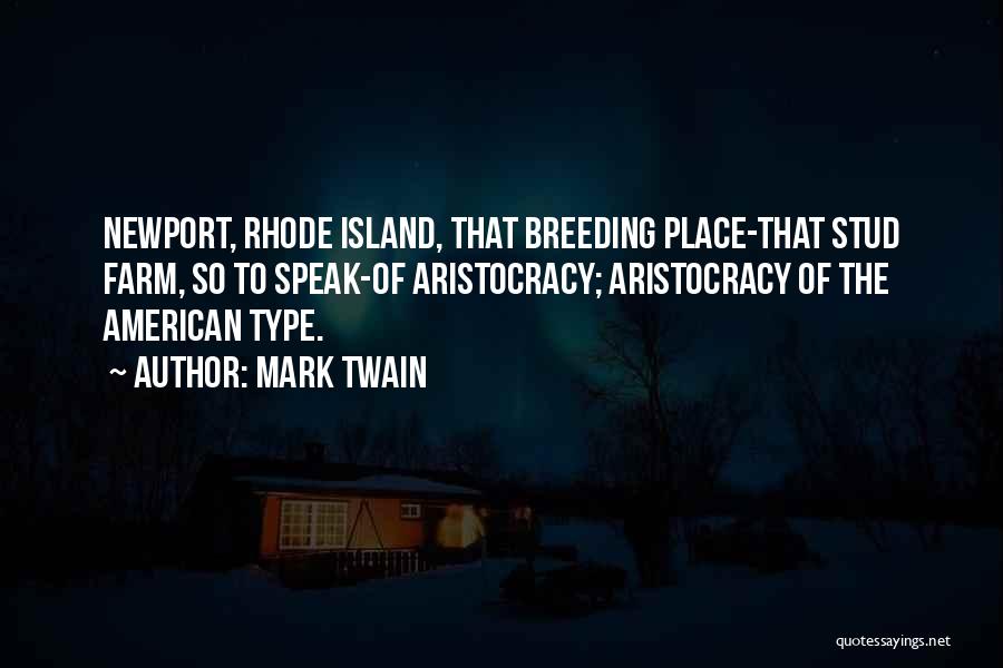 Rhode Island Quotes By Mark Twain