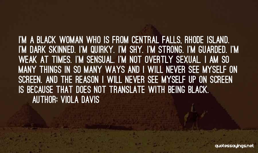 Rhode Island Quotes By Viola Davis