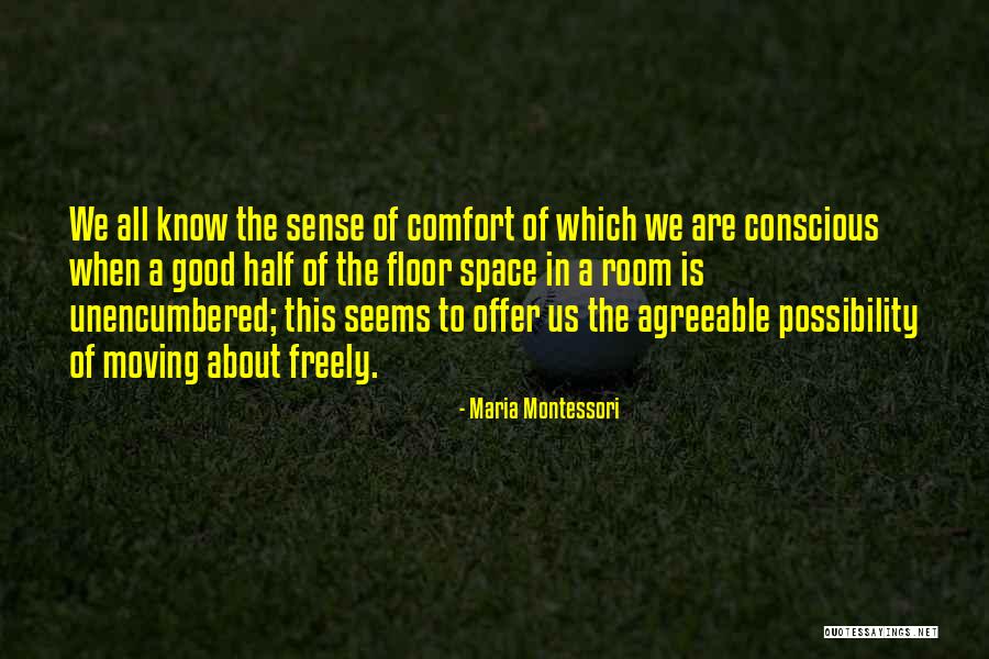 Rhoderick Greenhalgh Quotes By Maria Montessori Rhoderick Greenhalgh Quotes By Maria Montessori