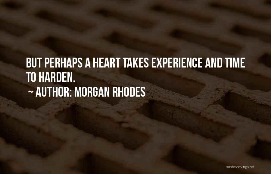 Rhodes Quotes By Morgan Rhodes