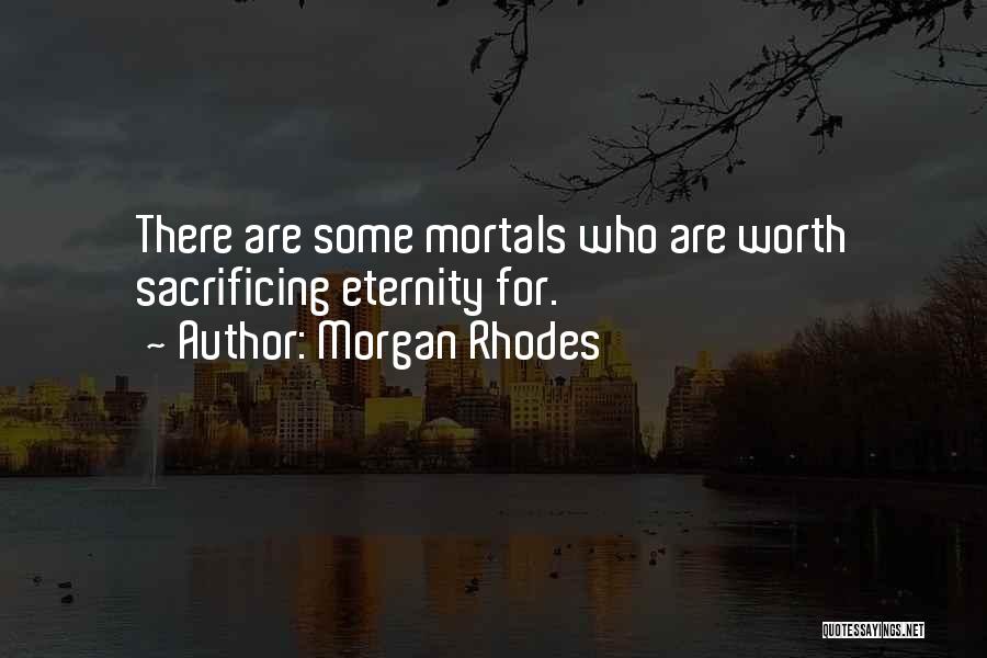 Rhodes Quotes By Morgan Rhodes