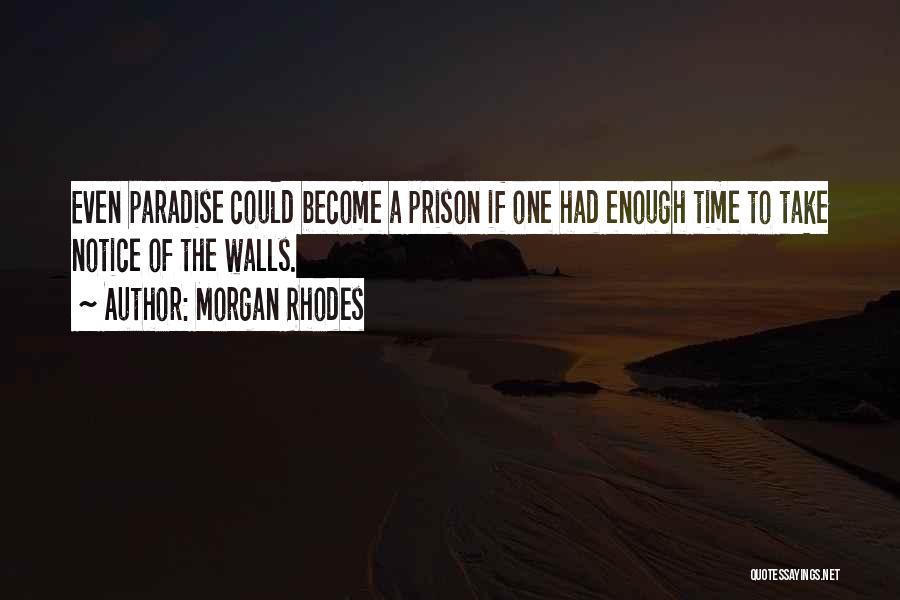 Rhodes Quotes By Morgan Rhodes