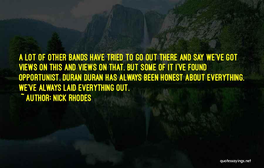 Rhodes Quotes By Nick Rhodes