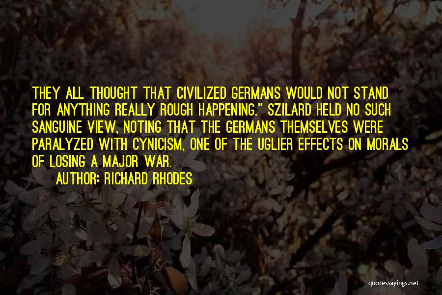 Rhodes Quotes By Richard Rhodes