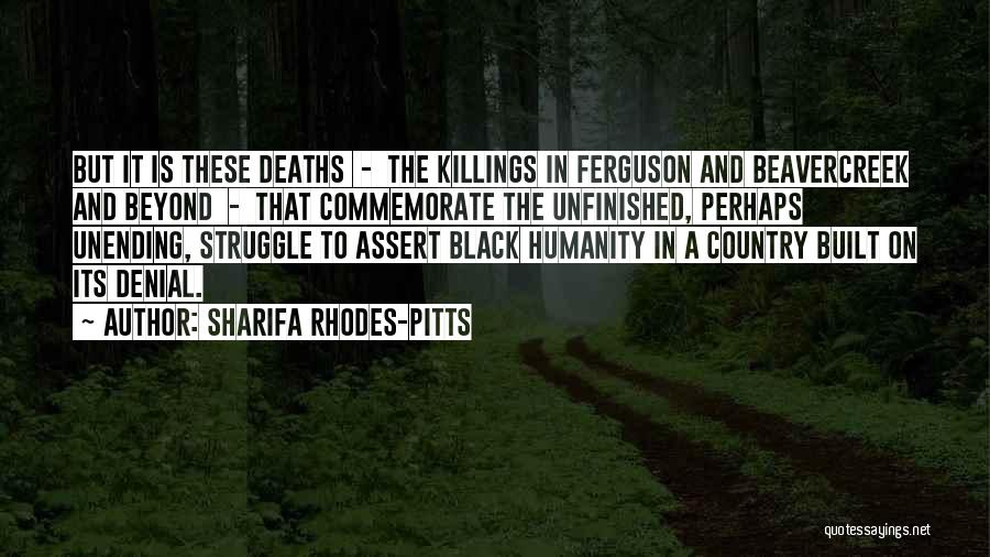 Rhodes Quotes By Sharifa Rhodes-Pitts