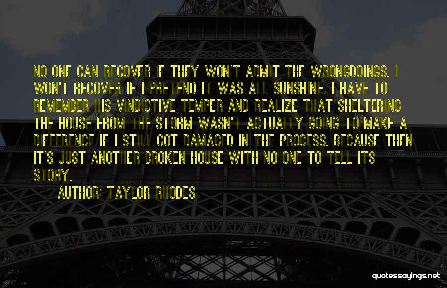 Rhodes Quotes By Taylor Rhodes