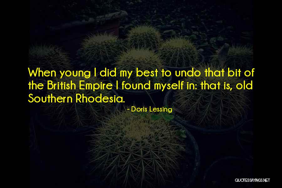 Rhodesia Quotes By Doris Lessing Rhodesia Quotes By Doris Lessing