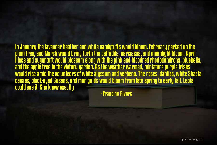 Rhododendrons Quotes By Francine Rivers Rhododendrons Quotes By Francine Rivers
