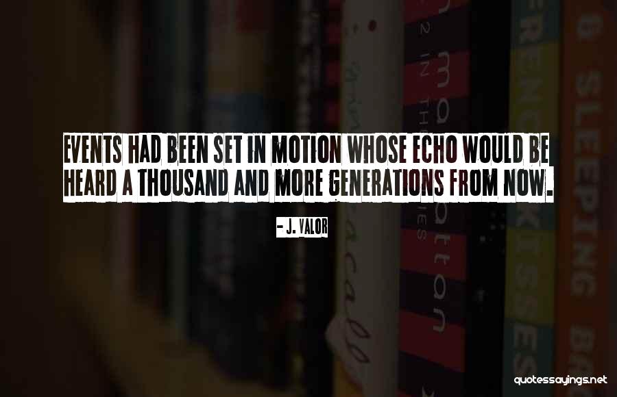 Rhodorenteon Quotes By J. Valor Rhodorenteon Quotes By J. Valor