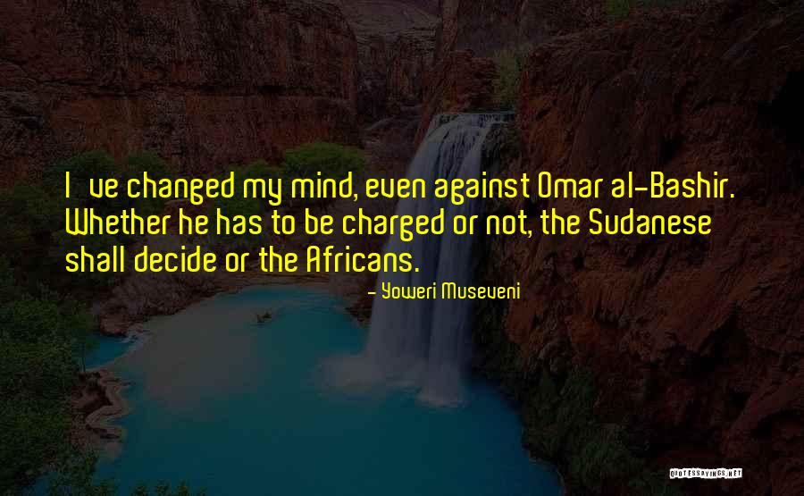 Rhodri Davies Quotes By Yoweri Museveni Rhodri Davies Quotes By Yoweri Museveni