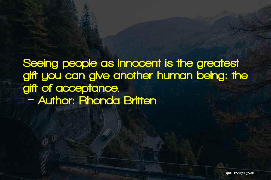 Rhonda Britten Quotes 1694248