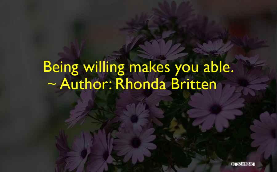 Rhonda Britten Quotes 922176