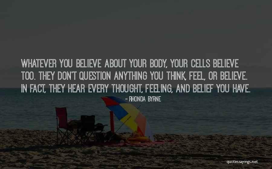 Rhonda Byrne Quotes 952388