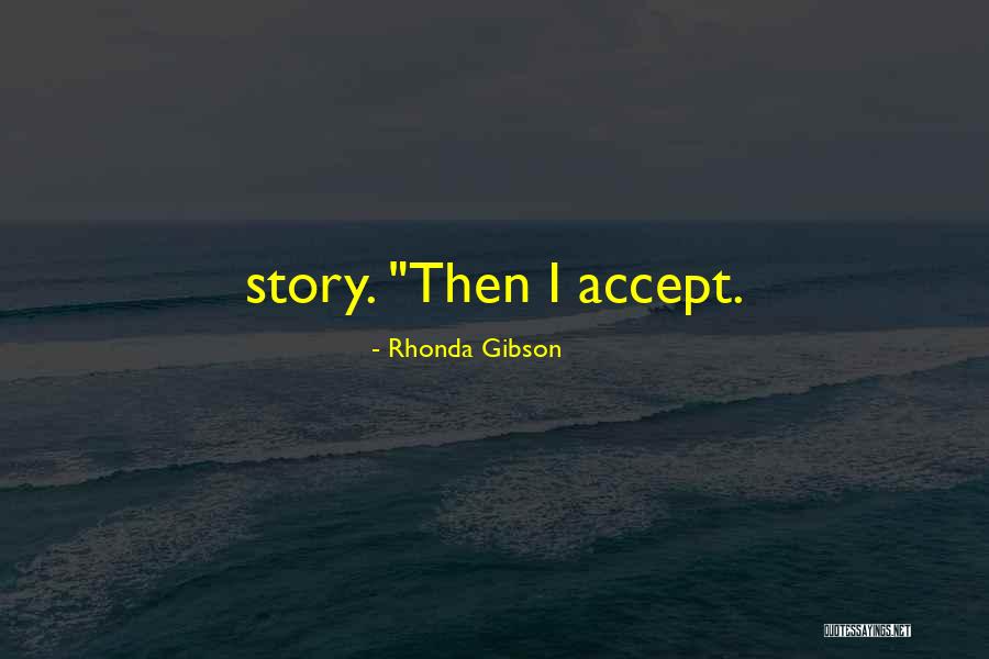 Rhonda Gibson Quotes 2062879