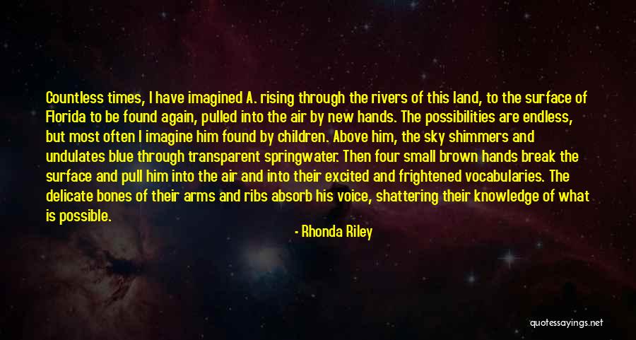 Rhonda Riley Quotes 1135260 Rhonda Riley Quotes 1135260