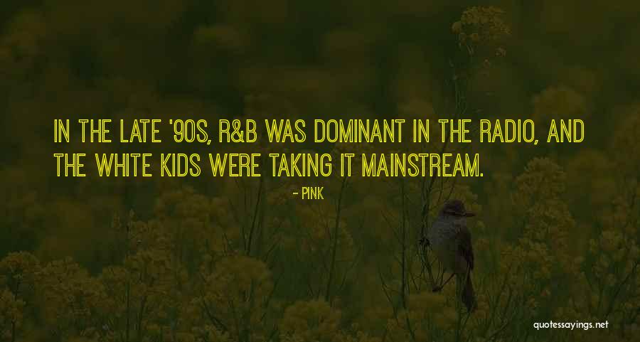 Rhotenberry Wellen Quotes By Pink