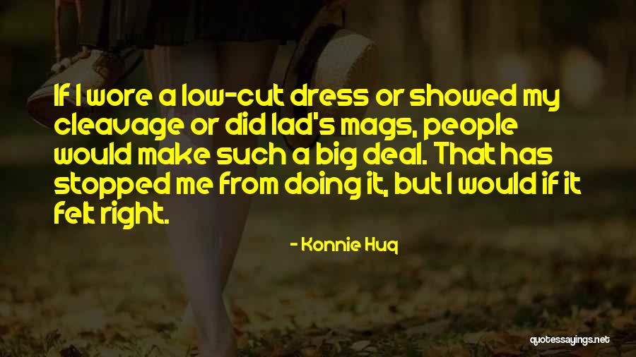 Rhotic Quotes By Konnie Huq Rhotic Quotes By Konnie Huq