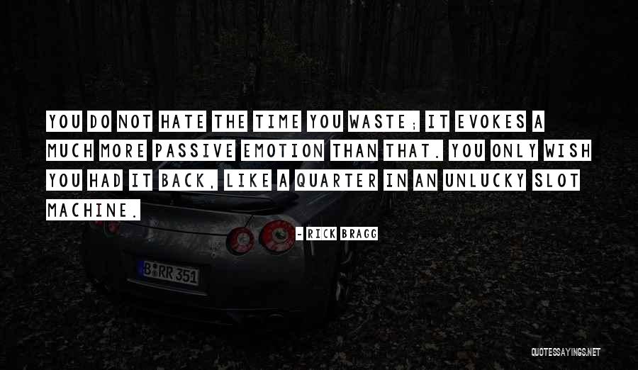 Rhotic Quotes By Rick Bragg Rhotic Quotes By Rick Bragg
