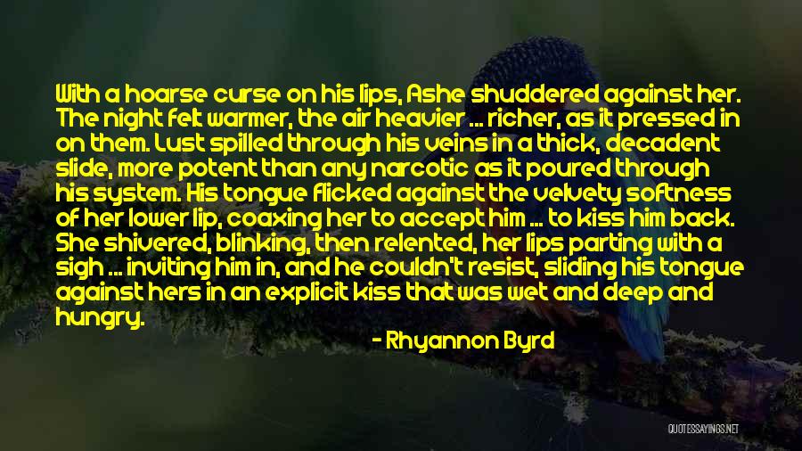 Rhyannon Quotes By Rhyannon Byrd Rhyannon Quotes By Rhyannon Byrd