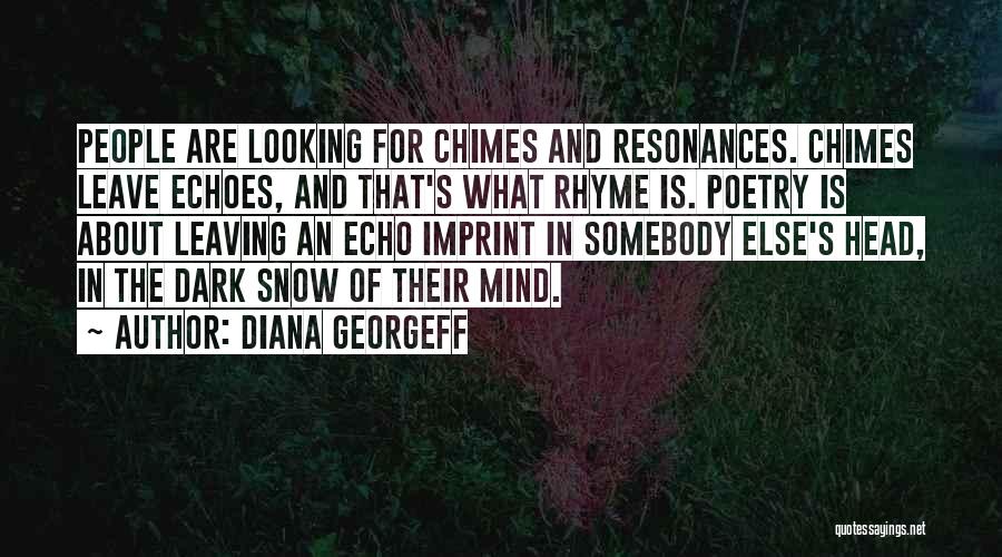 Rhyme Quotes By Diana Georgeff