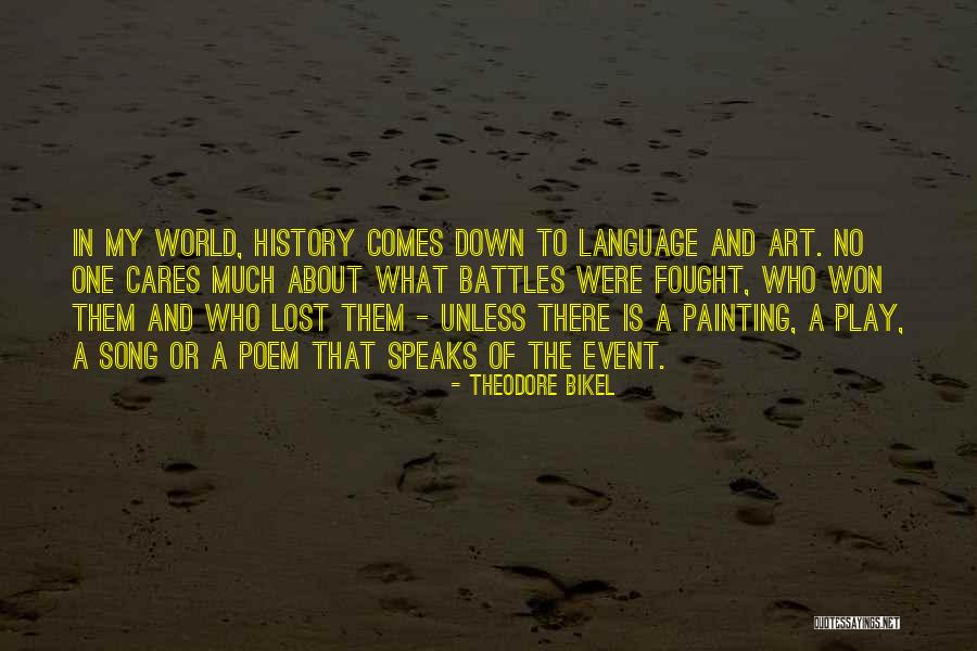 Rhymed Poetry Quotes By Theodore Bikel Rhymed Poetry Quotes By Theodore Bikel