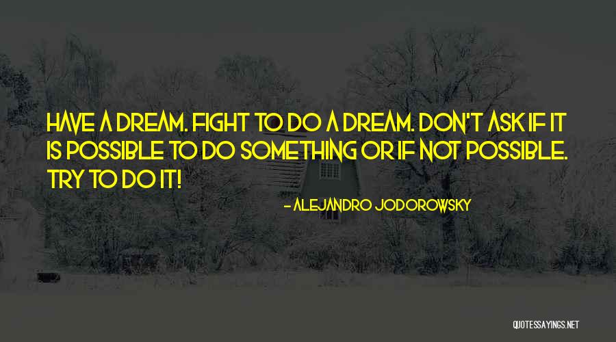 Rhymes Movie Quotes By Alejandro Jodorowsky Rhymes Movie Quotes By Alejandro Jodorowsky