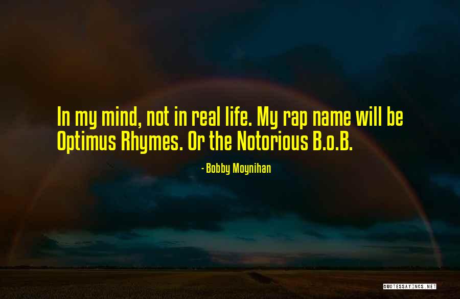 Rhymes Quotes By Bobby Moynihan Rhymes Quotes By Bobby Moynihan