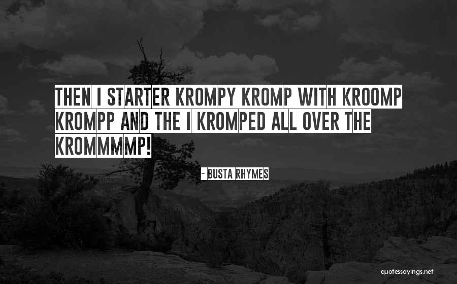 Rhymes Quotes By Busta Rhymes Rhymes Quotes By Busta Rhymes
