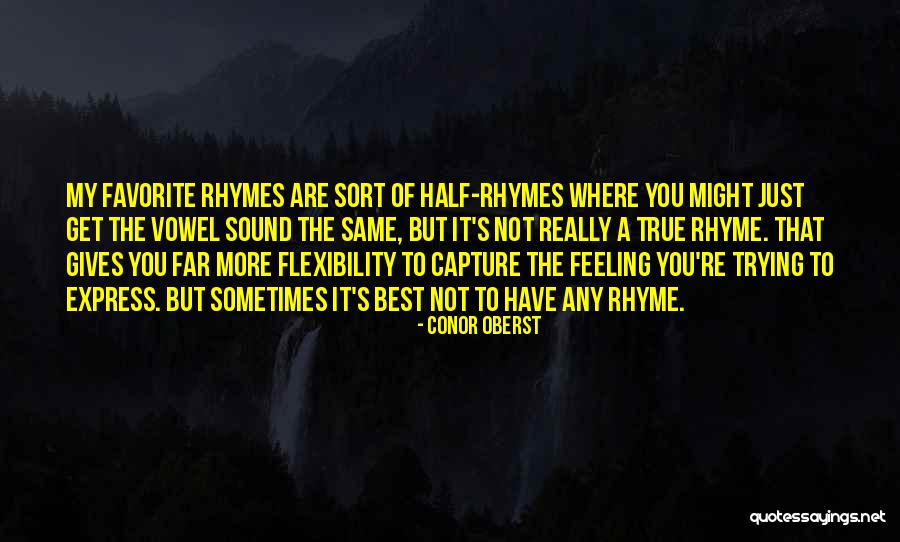 Rhymes Quotes By Conor Oberst Rhymes Quotes By Conor Oberst