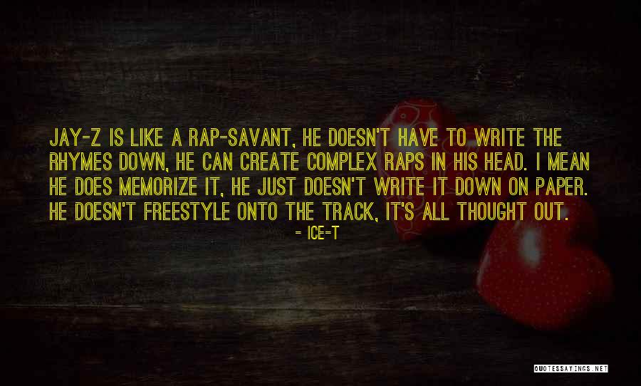 Rhymes Quotes By Ice-T Rhymes Quotes By Ice-T