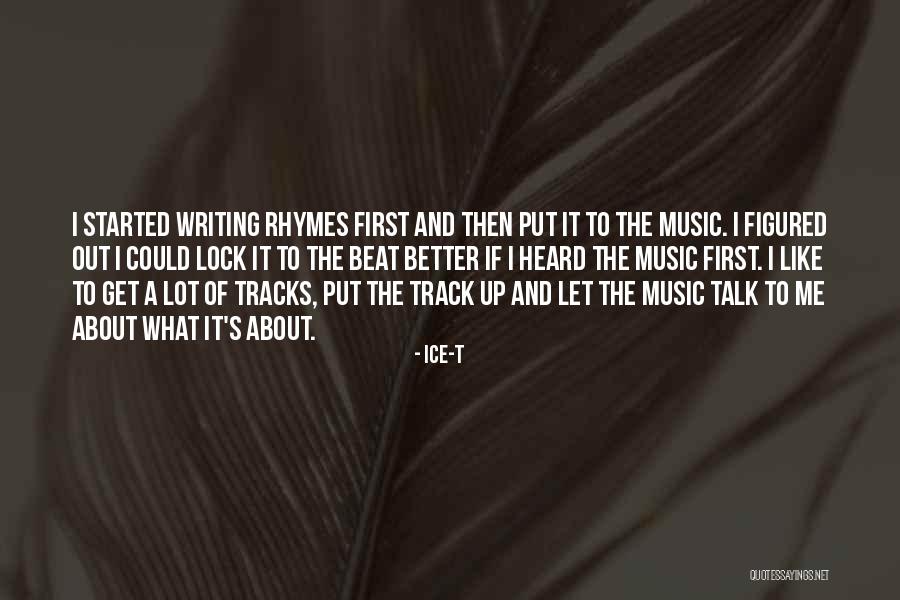 Rhymes Quotes By Ice-T Rhymes Quotes By Ice-T