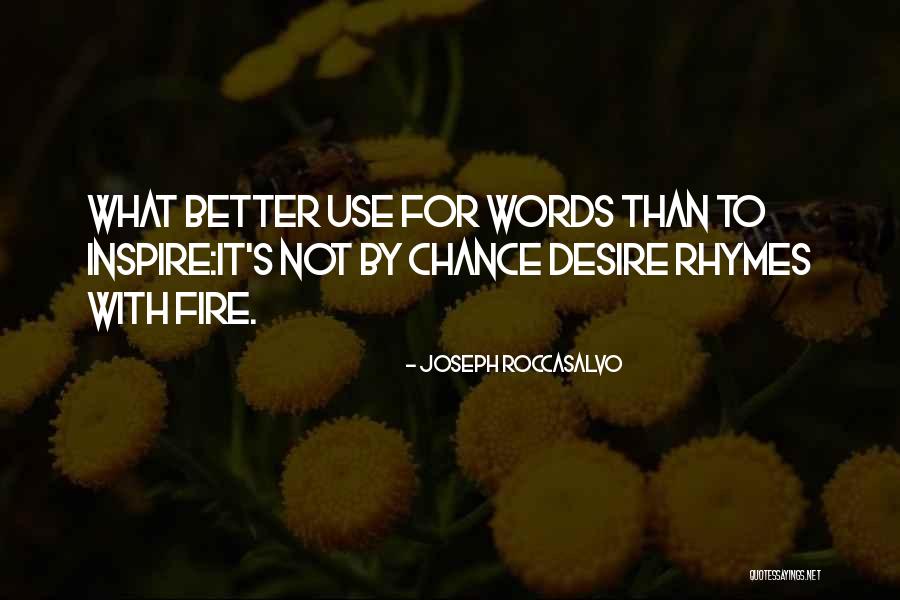 Rhymes Quotes By Joseph Roccasalvo Rhymes Quotes By Joseph Roccasalvo